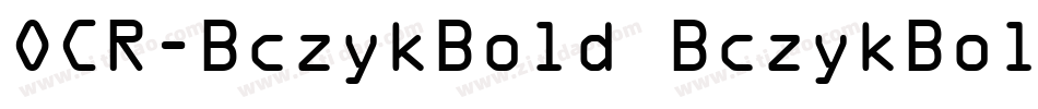 OCR-BczykBold BczykBold字体转换
